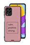 Samsung Galaxy M53 Protective Case Cover Calm Positive Strong