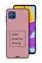 Samsung Galaxy M62 Protective Case Cover Calm Positive Strong