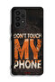 Samsung Galaxy A53 5G Protective Case Cover Do Not Touch My Phone