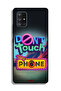 Samsung Galaxy A71 5G Protective Case Cover Do Not Touch My Phone