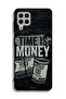 Samsung Galaxy A22 4G Protective Case Cover Time Is Money