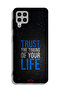 Samsung Galaxy A22 4G Protective Case Cover Trust The Timing Of Your Life