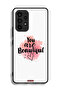 Samsung Galaxy A53 5G Protective Case Cover You Are Beautiful