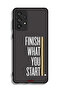 Samsung Galaxy A73 5G Protective Case Cover Finish What You Start