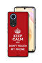 Huawei nova 9 Protective Case Cover Keep Calm And Dont Touch My Phone