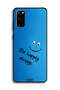 Samsung Galaxy S20 Protective Case Cover Be Happy Always - 2