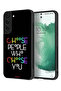 Samsung Galaxy S21 5G Protective Case Cover Choose People Who Choose You