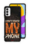 Samsung Galaxy M52 5G Protective Case Cover Do Not Touch My Phone