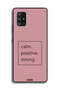 Samsung Galaxy A71 5G Protective Case Cover Calm Positive Strong