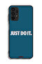 Samsung Galaxy A13 4G Protective Case Cover Just Do It