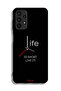 Samsung Galaxy A13 4G Protective Case Cover Life Is Short Live It