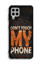 Samsung Galaxy A22 4G Protective Case Cover Do Not Touch My Phone