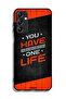 Samsung Galaxy A14 5G Protective Case Cover You Have One Life