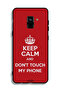 Samsung Galaxy A8 Plus (2018) Protective Case Cover Keep Calm And Dont Touch My Phone