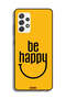 Samsung Galaxy A32 5G Protective Case Cover Be Happy