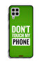 Samsung Galaxy A22 4G Protective Case Cover Do Not Touch My Phone