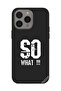 غطاء حماية لجهاز Apple iPhone 15 Pro Max So What