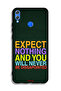Honor 8X Protective Case Cover Expect Nothing And You Will Never Be Disappointed - 2