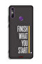 Huawei Enjoy 20e Protective Case Cover Finish What You Start - 2