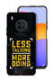 Huawei Y9a Protective Case Cover Less Talking More Doing
