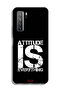 غطاء حماية لهاتف هواوي P40 لايت 5G - Attitude Is Everything - 2
