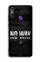 Huawei Enjoy 20e Protective Case Cover No Way For Excuses - 2