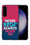 غطاء حماية لهاتف Samsung Galaxy S23 Plus 5G، لا تتوقف أبدًا، تحرك دائمًا - 2