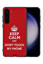 Samsung Galaxy S23 Plus 5G Protective Case Cover Keep Calm And Dont Touch My Phone - 2