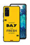 Samsung Galaxy S20 FE Protective Case Cover Every Day Is A Fresh Start