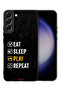 غطاء حماية لهاتف Samsung Galaxy S22 Plus 5G، تناول الطعام، النوم، اللعب، التكرار - 2