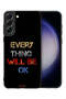 غطاء حماية لهاتف Samsung Galaxy S21 5G كل شيء سيكون على ما يرام - 2