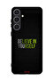 Samsung Galaxy S24 Plus 5G Protective Case Cover Believe In Yourself