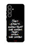 غطاء حماية لهاتف Samsung Galaxy S24 FE 5G لا يعرفون ما نعرفه يعرفون أننا نعرفه