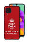Samsung Galaxy M22 Protective Case Cover Keep Calm And Dont Touch My Phone