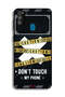 Samsung Galaxy M30s Protective Case Cover Caution Never Touch My Phone - 2