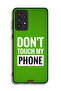 Samsung Galaxy A73 5G Protective Case Cover Do Not Touch My Phone