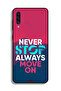غطاء حماية لهاتف Samsung Galaxy A50s، لا تتوقف أبدًا، تحرك دائمًا