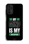 Samsung Galaxy A13 4G Protective Case Cover My Mind Is My