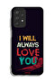 Samsung Galaxy A23 Protective Case Cover I Will Always Love You