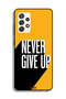 Samsung Galaxy M32 5G Protective Case Cover Never Give Up