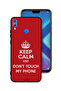 Honor 8X Protective Case Cover Keep Calm And Dont Touch My Phone
