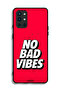 OnePlus 9R 5G Protective Case Cover No Bad Vibes - 2
