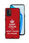 OnePlus 9R 5G Protective Case Cover Keep Calm And Dont Touch My Phone