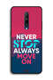 OnePlus 7 Pro Protective Case Cover Never Stop Always Move On - 2