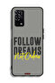 Oppo A55 4G Protective Case Cover Follow Dreams Not Orders - 2