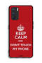 Oppo K9 Pro Protective Case Cover Keep Calm And Dont Touch My Phone - 2