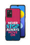Vivo T1 5G Protective Case Cover Never Stop Always Move On
