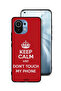Xiaomi Mi 11 Protective Case Cover Keep Calm And Dont Touch My Phone