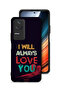 Xiaomi Poco F4 Protective Case Cover I Will Always Love You