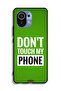 Xiaomi Mi 11 Protective Case Cover Do Not Touch My Phone - 2